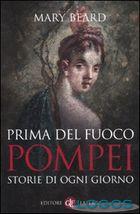 Libri - prima-del-fuoco-pompei-storie-di-ogni-giorno.jpg