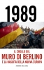 Libri - '1989 - Il crollo del Muro di Berlino...' (Foto internet)