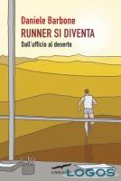 Storie - Il libro di Daniele Barbone 'Runner si diventa'
