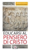 Milano - 'Educarsi al pensiero di Cristo', anno pastorale 2015/2016