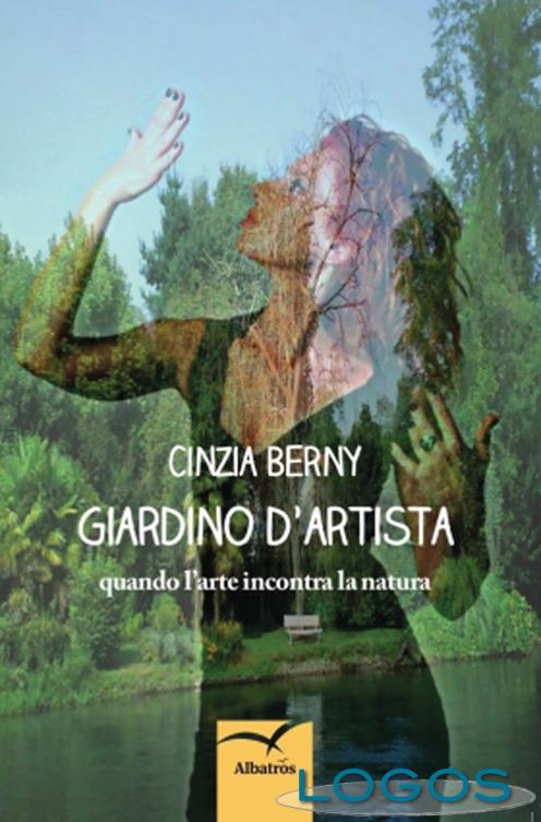 Eventi - Il libro di Cinzia Berny 'Giardino d'Artista' 