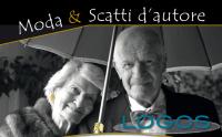 Eventi - 'Moda & scatti d'autore' 
