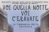 Eventi - 'Voi quella notte voi c'eravate' (Foto internet)