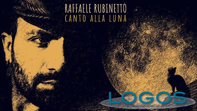 Musica - Raffaele Rubinetto, 'Canto alla Luna'