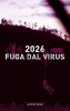 Libri - '2026 Fuga dal Virus' (Foto internet)