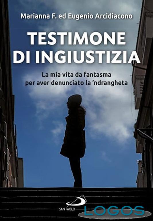 Libri - 'Testimone di ingiustizia' 