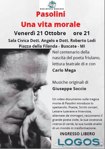 Buscate / Eventi - 'Pasolini, una vita morale'