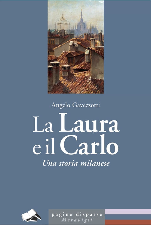 La Laura e il Carlo _ Angelo Gavezzoni