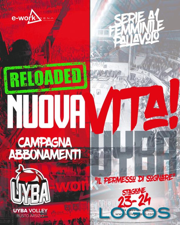 Sport / Busto Arsizio - 'Nuova Vita! UYBA - Reloaded'