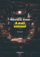 Libri - 'A mali estremi'