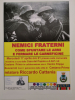 Castano / Eventi - 'Nemici fraterni'