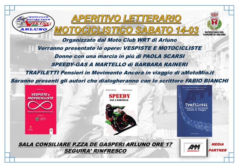 Arluno - Aperitivo Letterario Motociclistico, la locandina Arluno - Aperitivo Letterario Motociclistico, la locandina